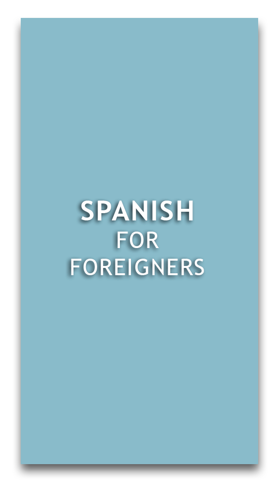 go to spanish for foreigners